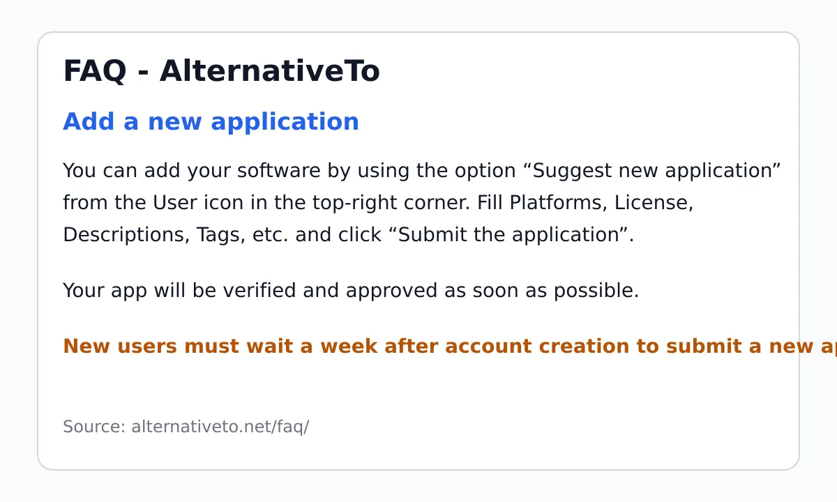 AlternativeTo FAQ explaining the Suggest new application flow and one-week wait for new users